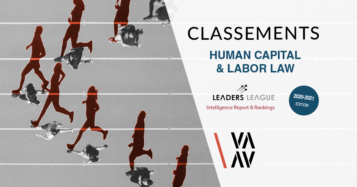 Le guide international Leaders League INTELLIGENCE REPORTS & RANKINGS dédié au droit social - Human Capital & Labor Law, distingue Vaughan Avocats