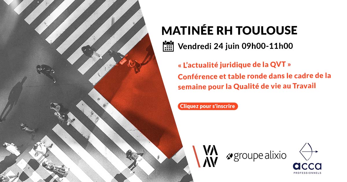  SEMAINE DE LA QVT – Conférence & Table ronde à Toulouse le 24 juin. 