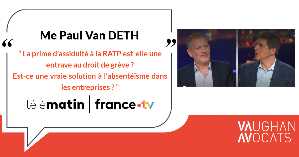 La prime d'assiduité est-elle une entrave au droit de grève ?  Est-ce une vraie solution à l'absentéisme des entreprises ?  Retrouvez les réponses de  Me Paul van Deth   