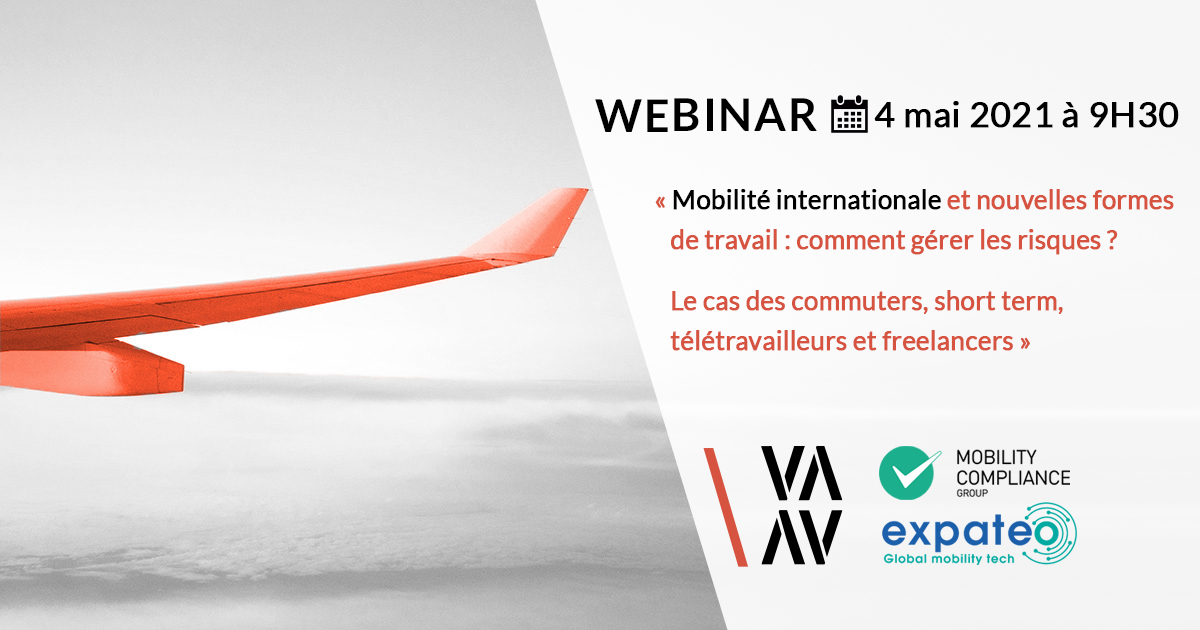 WEBINAR " Mobilité internationale et nouvelles formes de travail : comment gérer les risques ? "